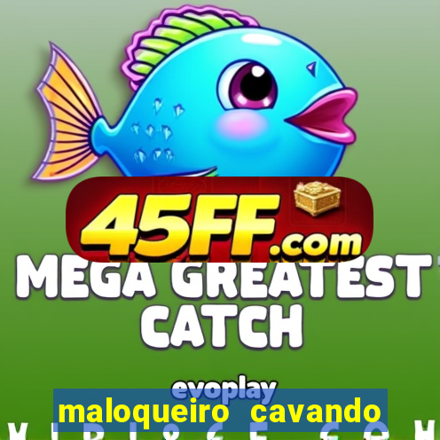 maloqueiro cavando sua cova portal zacarias